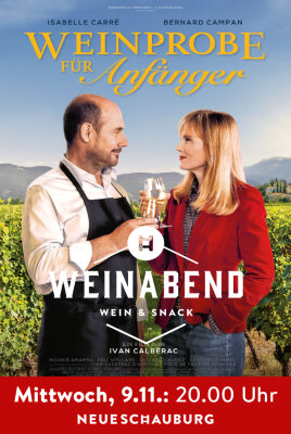 Weinprobe für Anfänger - Film mit Weinverkostung - 9.11.2022 20:00 - Kinoabend Neueschauburg Burgdorf mit Wein und Snack